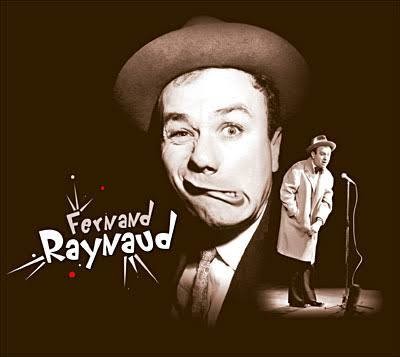 De Fernand RAYNAUD à Guillaume MEURICE